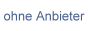 Ohne Anbieter